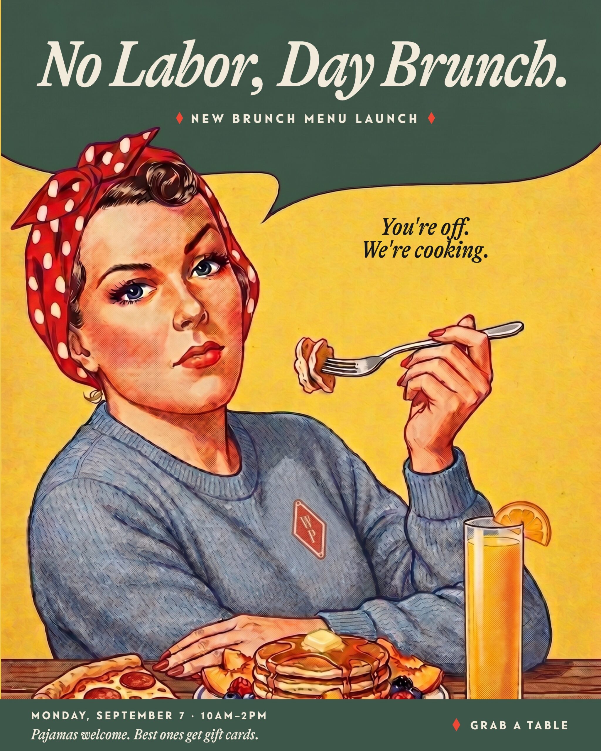No Labor, Day Brunch — new brunch menu launch, Monday September 7